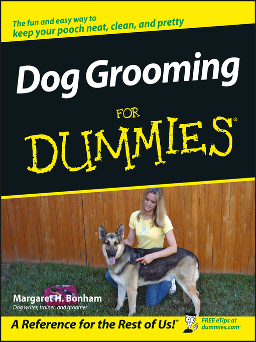 Title details for Dog Grooming For Dummies by Margaret H. Bonham - Available